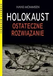 holokaust-ostateczne-rozwiazanie-hans-mommsen
