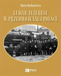 ludzie-interesu-w-przedwojennej-polsce