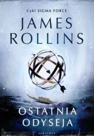 sigma-force-t-15-ostatnia-odyseja-james-rollins