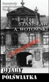 ofiary-polswiatka-stanislaw-a-wotowski