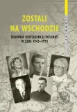 zostali-na-wschodzie-adam-hlebowicz