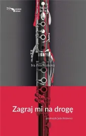 zagraj-mi-na-droge-iva-prochzkov
