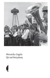 ufo-nad-bratyslawa-weronika-gogola