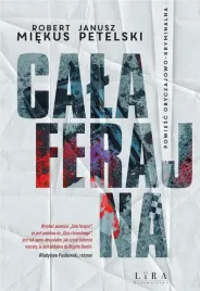 cala-ferajna-robert-miekus-janusz-petelski