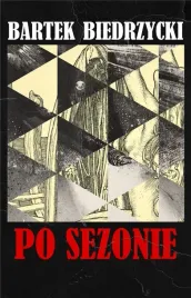 po-sezonie-bartek-biedrzycki