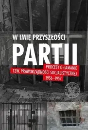 w-imie-przyszlosci-partii-wojciech-j-muszynski