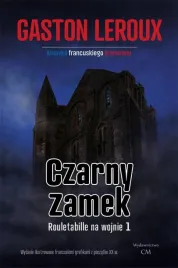 czarny-zamek-gaston-leroux