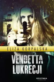 vendetta-lukrecji-eliza-korpalska
