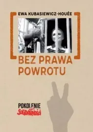 bez-prawa-powrotu-ewa-kubasiewicz-houee