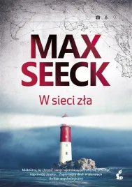 w-sieci-zla-max-seeck-karolina-wojciechowska