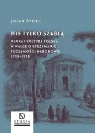 nie-tylko-szabla-julian-dybiec