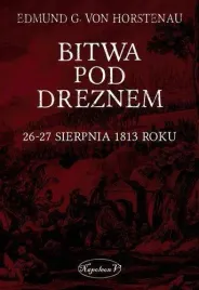 bitwa-pod-dreznem-26-27-sierpnia-1813-roku