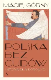 polska-bez-cudow-historia-dla-doroslych