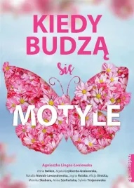 kiedy-budza-sie-motyle-agnieszka-lingas-loniewska