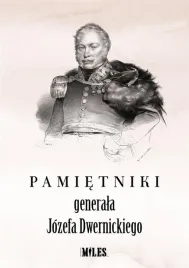 pamietniki-generala-jozefa-dwernickiego