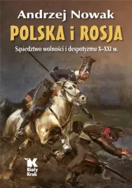polska-i-rosja-sasiedztwo-wolnosci-i-despotyzmu