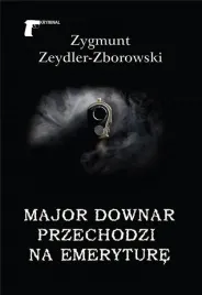 major-downar-przechodzi-na-emeryture