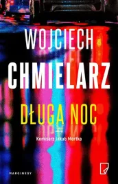 dluga-noc-wojciech-chmielarz