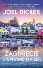 zaginiecie-stephanie-mailer-joel-dicker