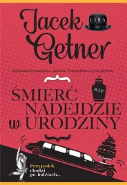 smierc-nadejdzie-w-urodziny-jacek-getner