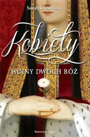 kobiety-wojny-dwoch-roz-w-2022-sarah-gristwood
