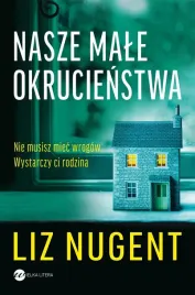 nasze-male-okrucienstwa