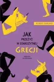 jak-przezyc-w-starozytnej-grecji-robert-garland