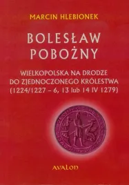 boleslaw-pobozny-wielkopolska-na-drodze