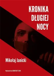 kronika-dlugiej-nocy-mikolaj-janicki