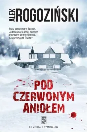 pod-czerwonym-aniolem-alek-rogozinski