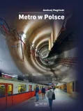 metro-w-polsce-andrzej-roginski