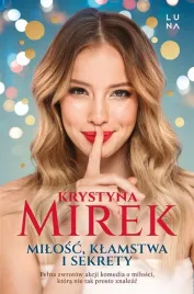 milosc-klamstwa-i-sekrety-krystyna-mirek