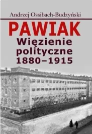 pawiak-wiezienie-polityczne-1880-1915
