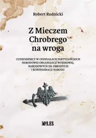 z-mieczem-chrobrego-na-wroga-robert-rudnicki