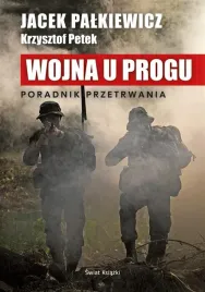 wojna-u-progu-jacek-palkiewicz-krzysztof-petek