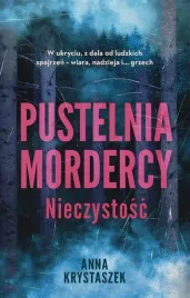 pustelnia-mordercy-nieczystosc-anna-krystaszek