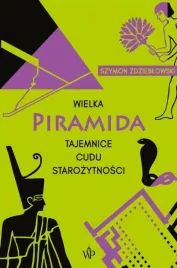 wielka-piramida-szymon-zdzieblowski