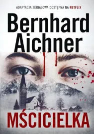 mscicielka-bernhard-aichner-lukasz-kuc