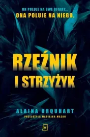 rzeznik-i-strzyzyk-alaina-urquhart