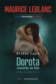 arsene-lupin-dorota-tancerka-na-linie