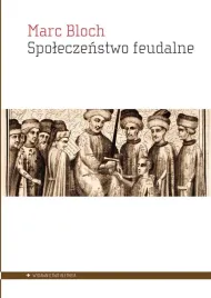 spoleczenstwo-feudalne-marc-bloch