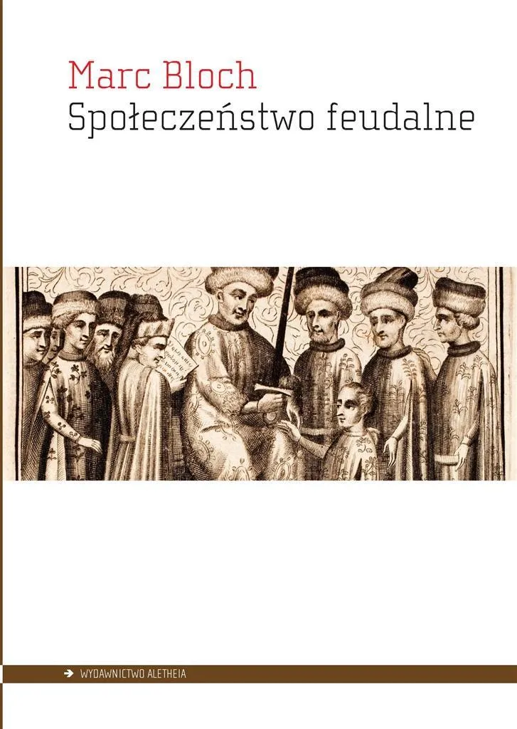 spoleczenstwo-feudalne-marc-bloch