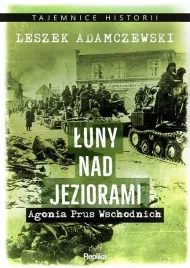 luny-nad-jeziorami-agonia-prus-wschodnich