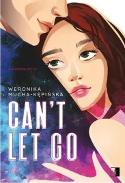 can-t-let-go-weronika-mucha-kepinska