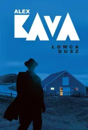 lowca-dusz-alex-kava-katarzyna-ciazynska