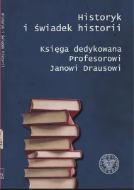 historyk-i-swiadek-historii-praca-zbiorowa