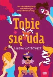 tobie-sie-uda-milena-wojtowicz