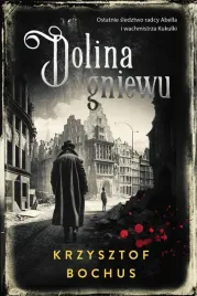 dolina-gniewu-krzysztof-bochus