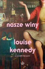 nasze-winy-louise-kennedy