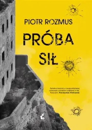 proba-sil-piotr-rozmus